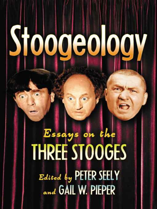 Title details for Stoogeology by Peter Seely - Available